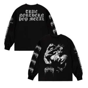 TRUE NORTHERN POP METAL LONGSLEEVE